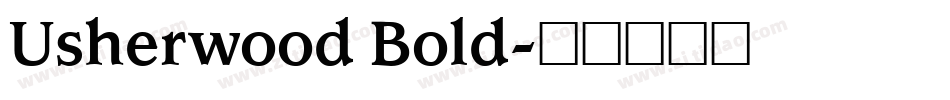 Usherwood Bold字体转换